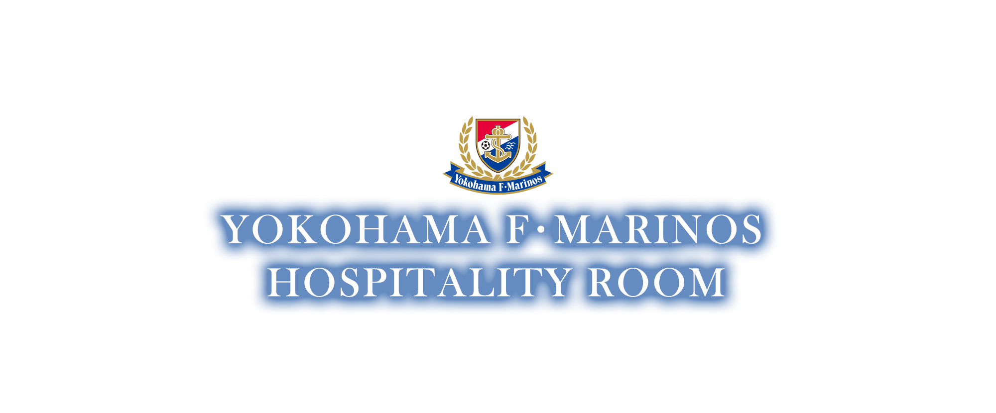 YOKOHAMA F･MARINOS HOSPITALITY ROOM